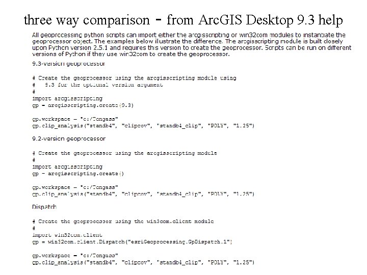 three way comparison - from Arc. GIS Desktop 9. 3 help 