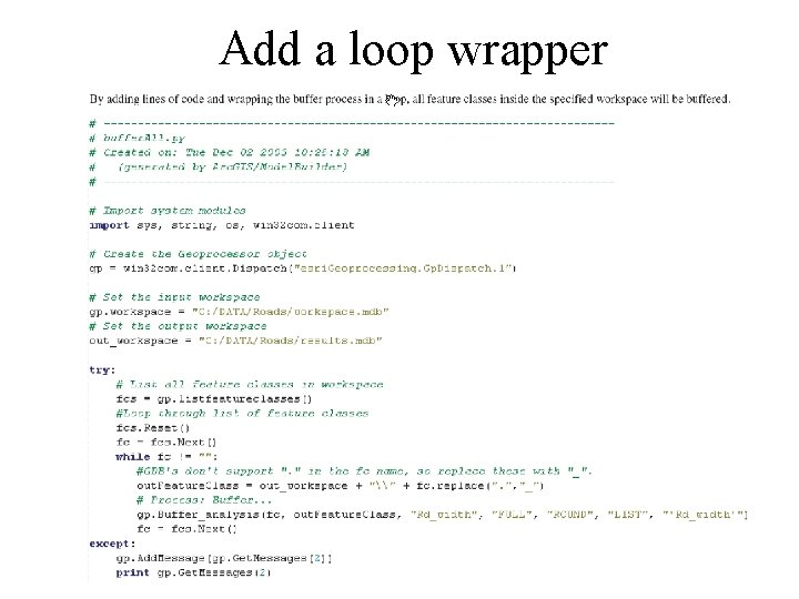 Add a loop wrapper 