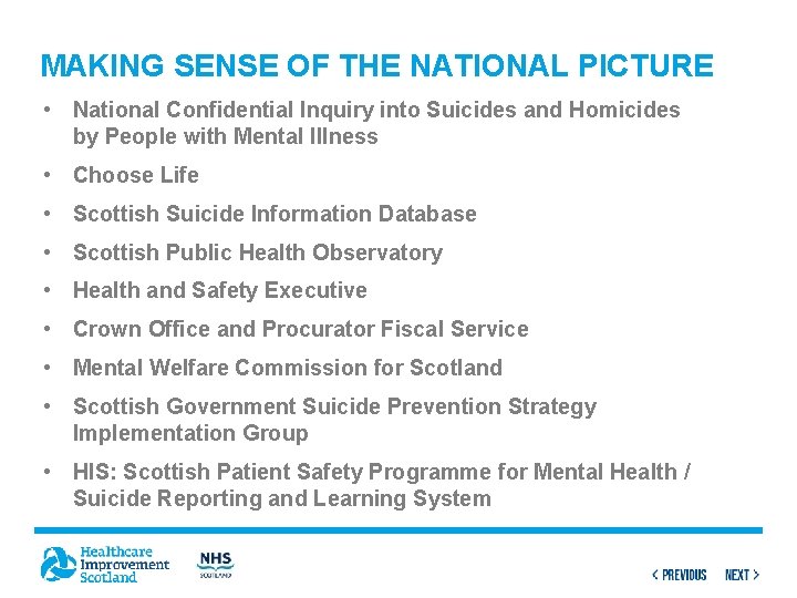 MAKING SENSE OF THE NATIONAL PICTURE • National Confidential Inquiry into Suicides and Homicides