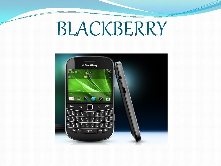 BLACKBERRY 