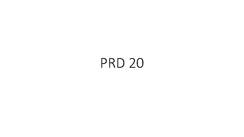 PRD 20 