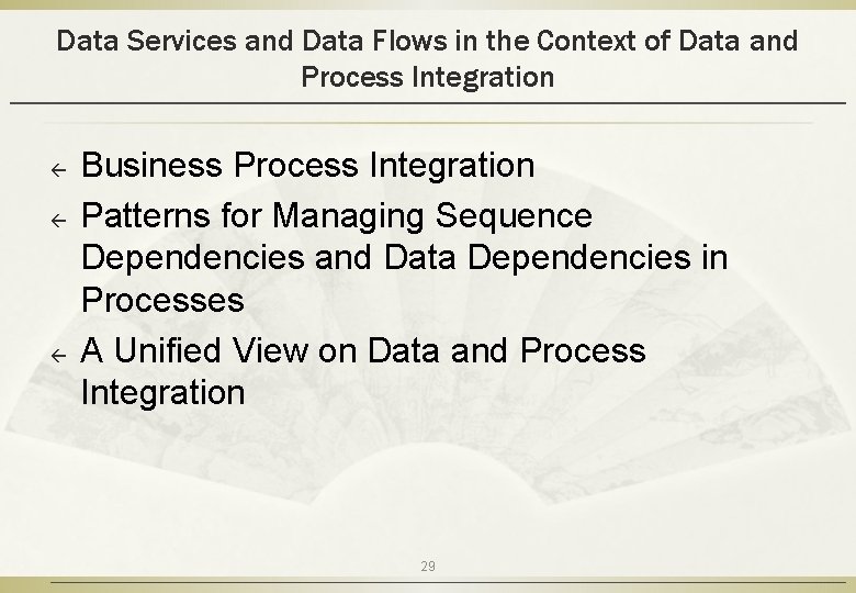 Data Services and Data Flows in the Context of Data and Process Integration ß