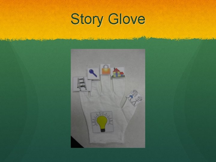 Story Glove 