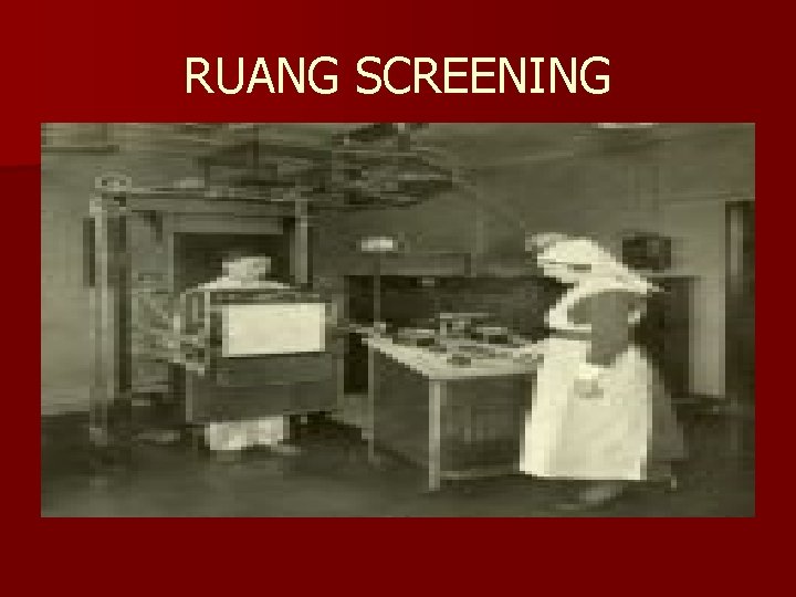 RUANG SCREENING 