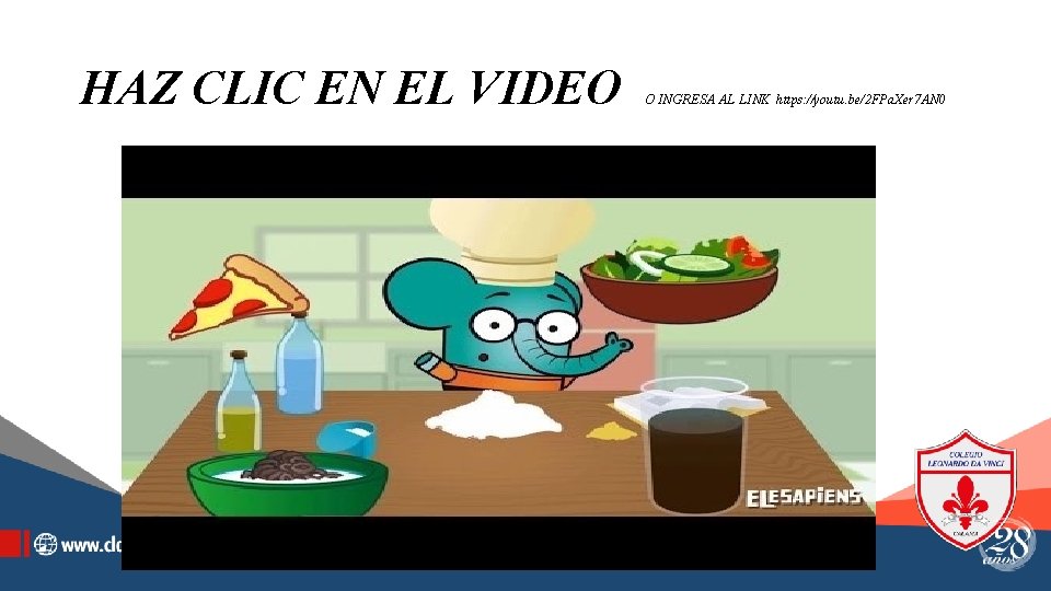 HAZ CLIC EN EL VIDEO O INGRESA AL LINK https: //youtu. be/2 FPa. Xer