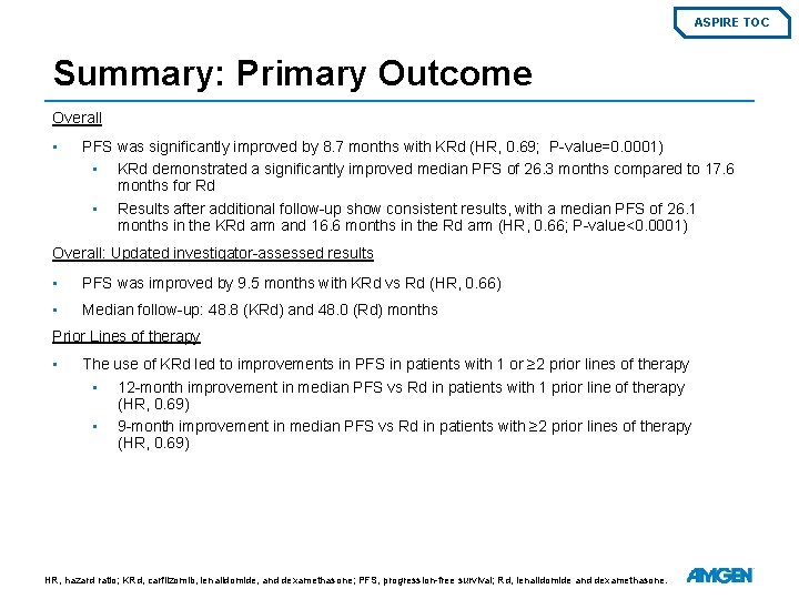 ASPIRE TOC Summary: Primary Outcome Overall • PFS was significantly improved by 8. 7