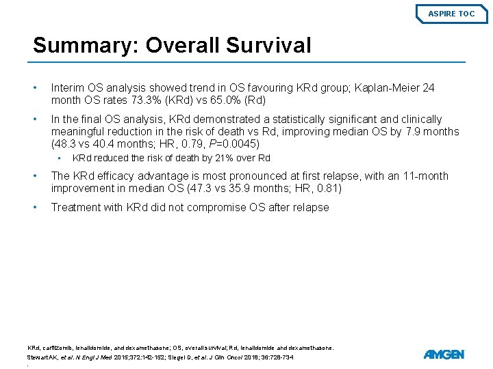 ASPIRE TOC Summary: Overall Survival • Interim OS analysis showed trend in OS favouring