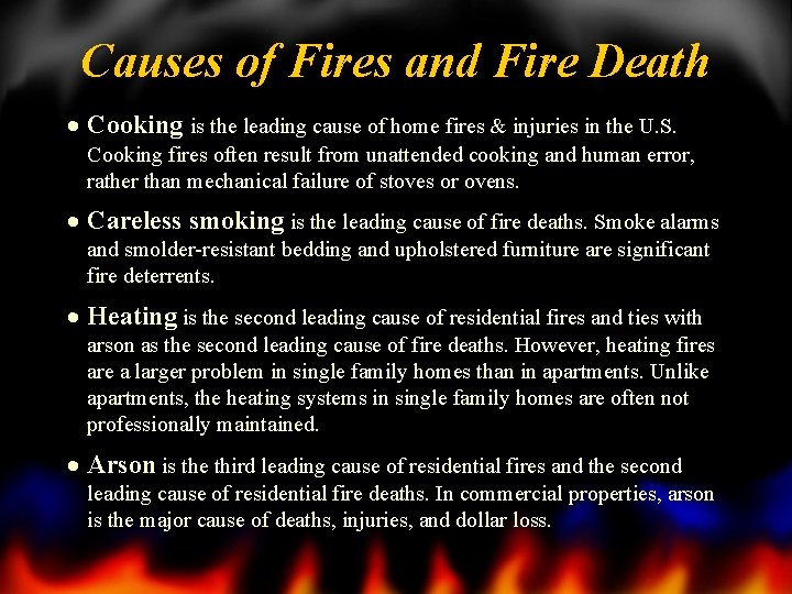 Causes of Fires and Fire Death · Cooking is the leading cause of home