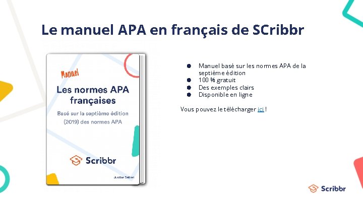 Le manuel APA en français de SCribbr ● ● Manuel basé sur les normes