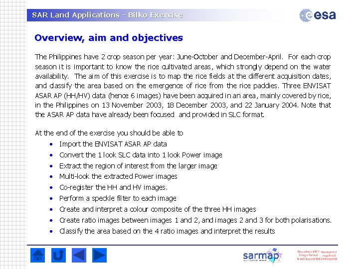 SAR Land Applications - Bilko Exercise Overview, aim and objectives The Philippines have 2 SAR Land Applications - Bilko Exercise Overview, aim and objectives The Philippines have 2