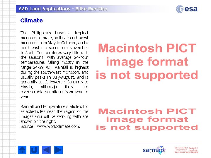 SAR Land Applications - Bilko Exercise Climate The Philippines have a tropical monsoon climate, SAR Land Applications - Bilko Exercise Climate The Philippines have a tropical monsoon climate,