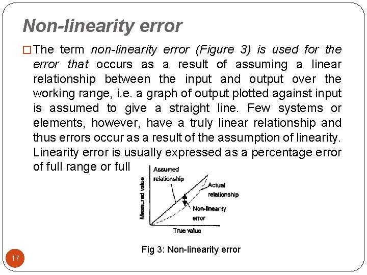 Non-linearity error � The term non-linearity error (Figure 3) is used for the error