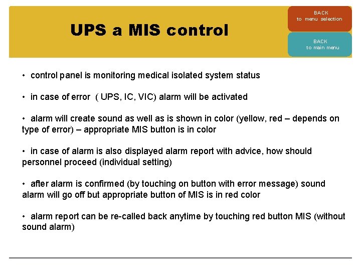 UPS a MIS control BACK to menu selection BACK to main menu • control