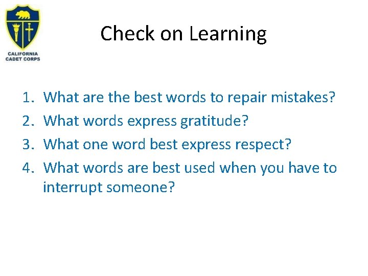 Check on Learning 1. 2. 3. 4. What are the best words to repair