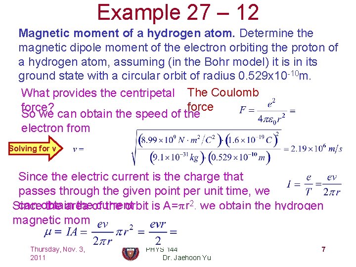 Example 27 – 12 Magnetic moment of a hydrogen atom. Determine the magnetic dipole