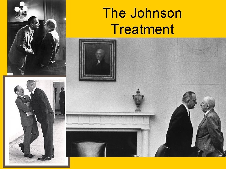 The Johnson Treatment 