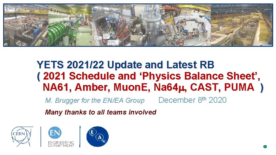 YETS 2021/22 Update and Latest RB ( 2021 Schedule and ‘Physics Balance Sheet’, NA