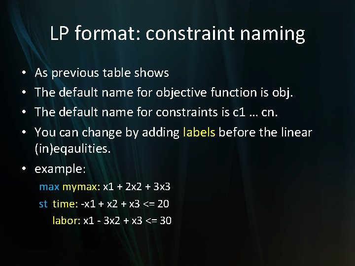 LP format: constraint naming As previous table shows The default name for objective function