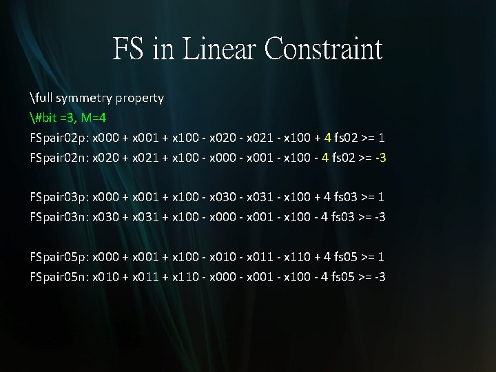 FS in Linear Constraint full symmetry property #bit =3, M=4 FSpair 02 p: x