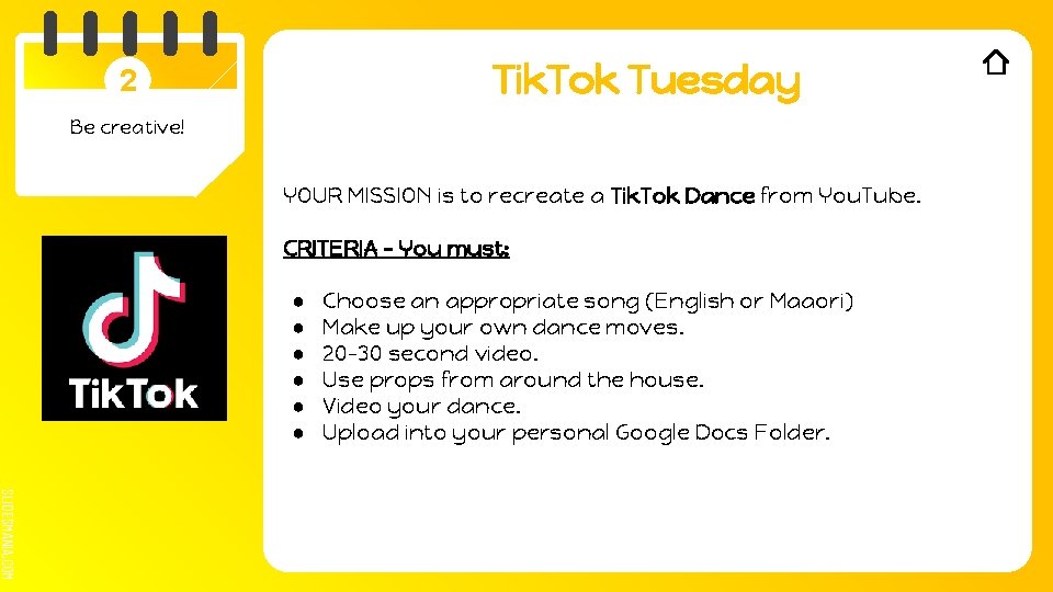 Tik. Tok Tuesday 2 Be creative! YOUR MISSION is to recreate a Tik. Tok