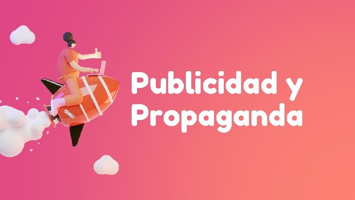 Publicidad y Propaganda 