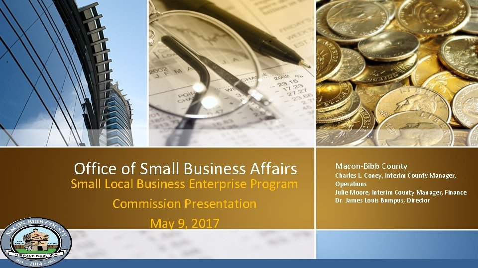 Office of Small Business Affairs Small Local Business Enterprise Program Commission Presentation May 9,