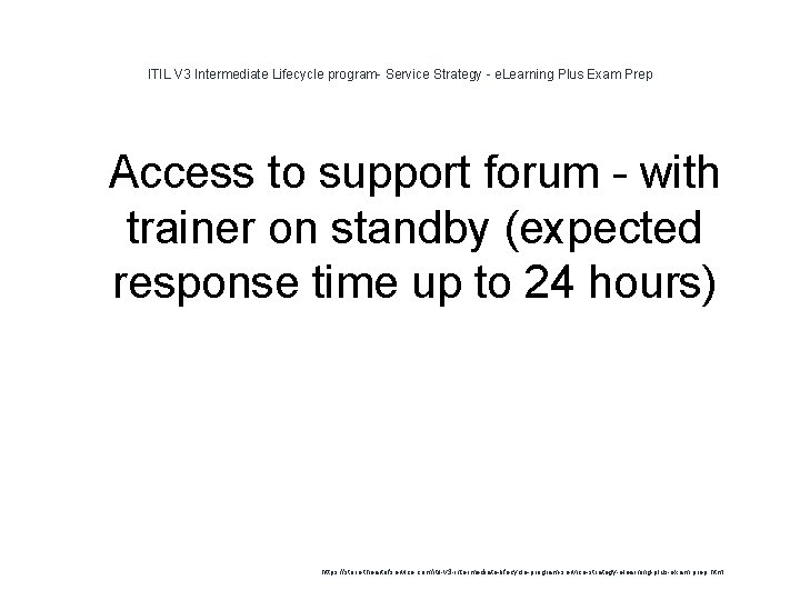 ITIL V 3 Intermediate Lifecycle program- Service Strategy - e. Learning Plus Exam Prep
