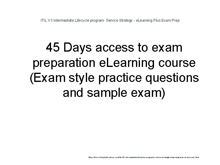 ITIL V 3 Intermediate Lifecycle program- Service Strategy - e. Learning Plus Exam Prep