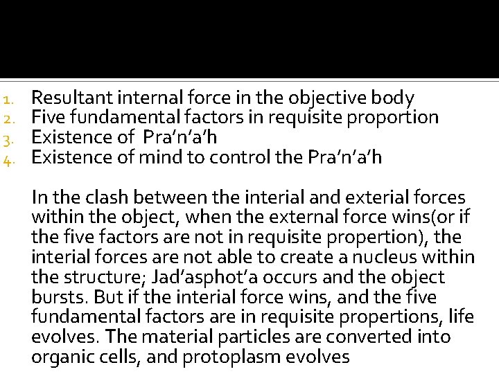 1. 2. 3. 4. Resultant internal force in the objective body Five fundamental factors