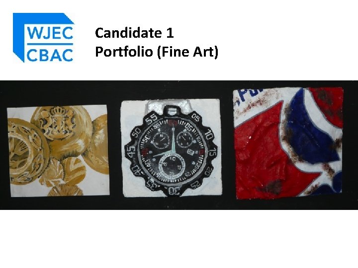 Candidate 1 Portfolio (Fine Art) 