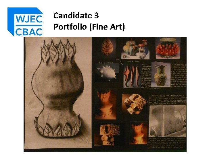 Candidate 3 Portfolio (Fine Art) 