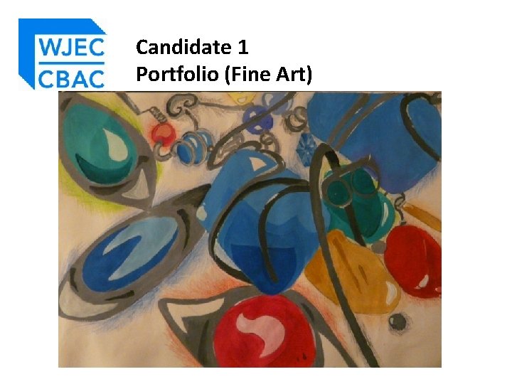 Candidate 1 Portfolio (Fine Art) 