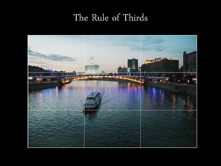 The Rule of Thirds 