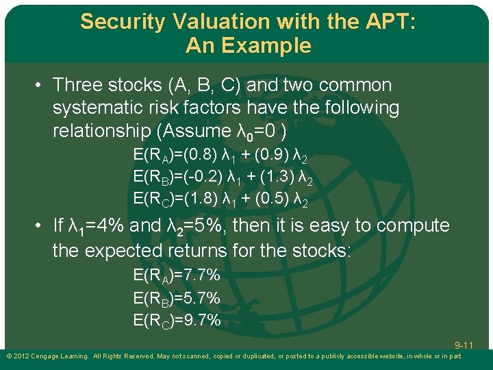 Security Valuation with the APT: An Example • Three stocks (A, B, C) and