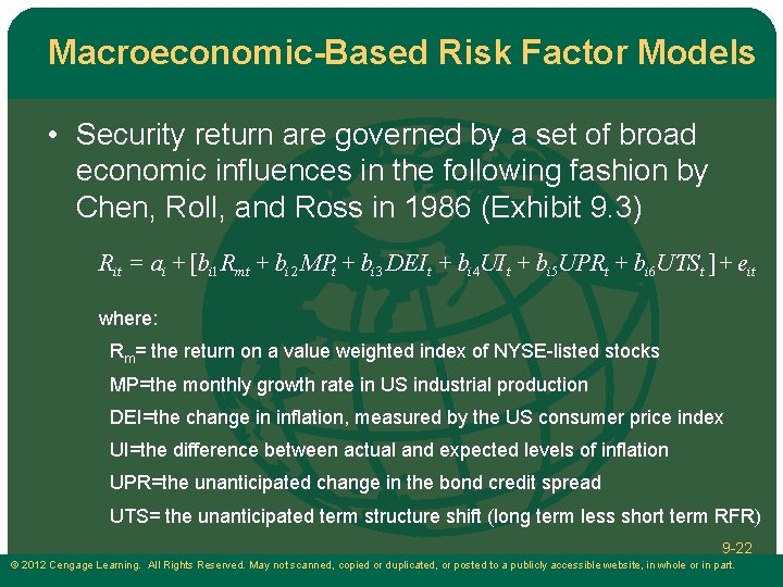 Macroeconomic-Based Risk Factor Models • Security return are governed by a set of broad