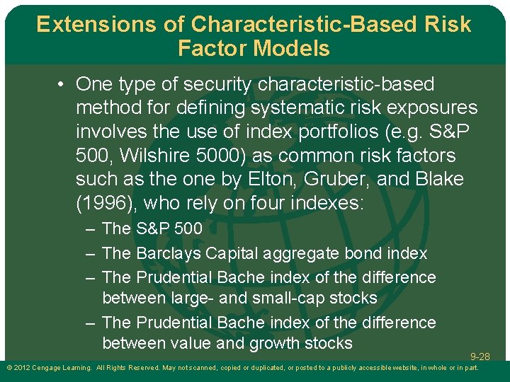 Extensions of Characteristic-Based Risk Factor Models • One type of security characteristic-based method for