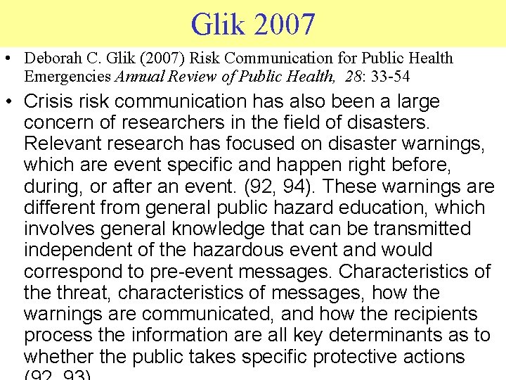 Glik 2007 • Deborah C. Glik (2007) Risk Communication for Public Health Emergencies Annual