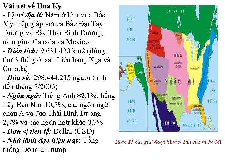Vài nét về Hoa Kỳ - Vị trí địa lí: Nằm ở khu vực Vài nét về Hoa Kỳ - Vị trí địa lí: Nằm ở khu vực