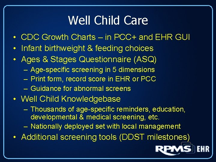 Well Child Care • CDC Growth Charts – in PCC+ and EHR GUI •