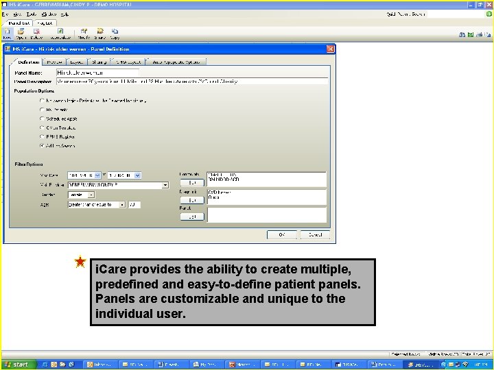 i. Care provides the ability to create multiple, predefined and easy-to-define patient panels. Panels