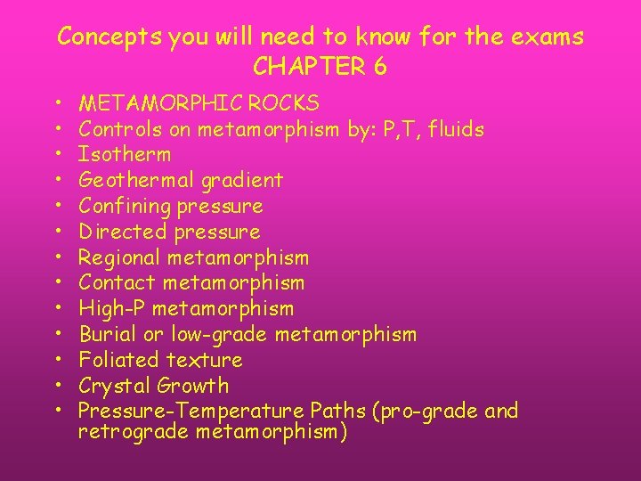 Concepts you will need to know for the exams CHAPTER 6 • • •