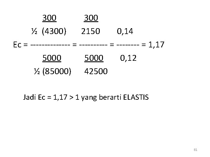 300 ½ (4300) 2150 0, 14 Ec = ------- = ---- = 1, 17