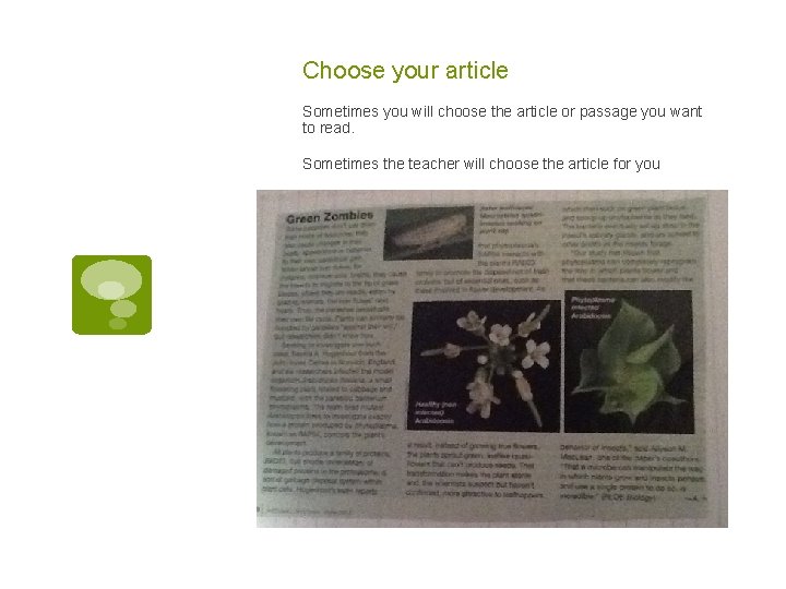 Choose your article Sometimes you will choose the article or passage you want to