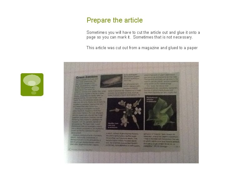 Prepare the article Sometimes you will have to cut the article out and glue