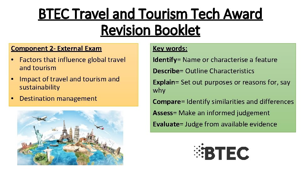 BTEC Travel and Tourism Tech Award Revision Booklet Component 2 - External Exam •