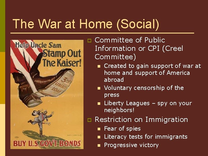 The War at Home (Social) p Committee of Public Information or CPI (Creel Committee)