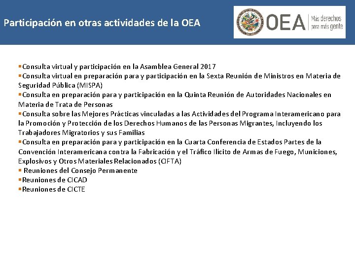 Participación en otras actividades de la OEA §Consulta virtual y participación en la Asamblea