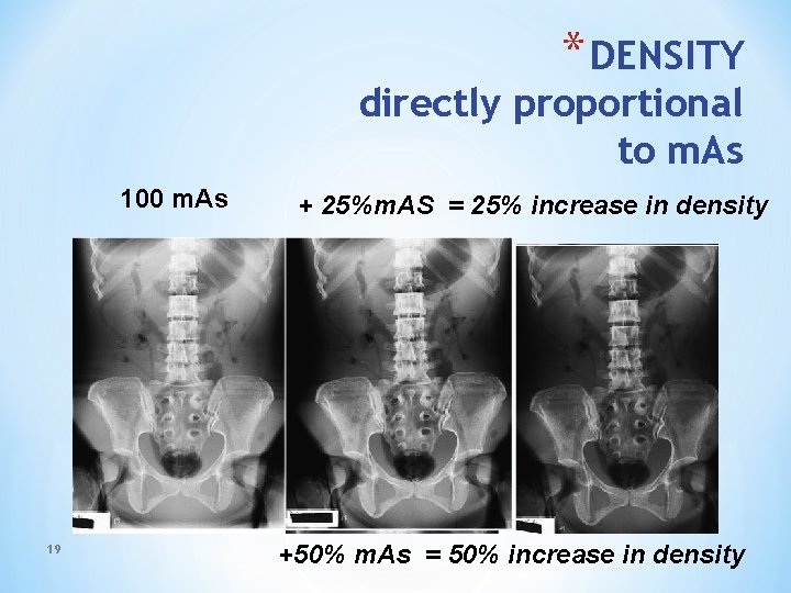 * DENSITY directly proportional to m. As 100 m. As 19 + 25%m. AS