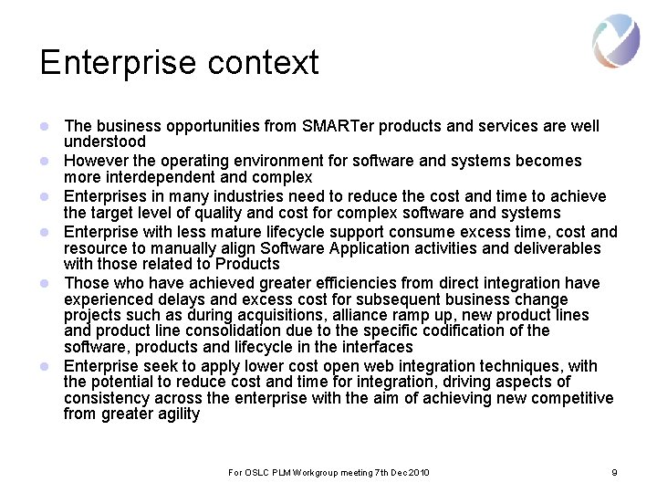 Enterprise context l l l The business opportunities from SMARTer products and services are
