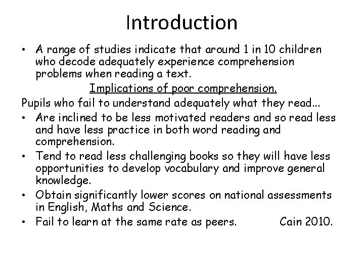 Introduction • A range of studies indicate that around 1 in 10 children who Introduction • A range of studies indicate that around 1 in 10 children who